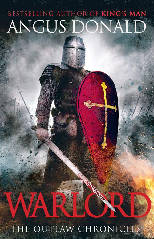 Warlord by Angus Donald (Outlaw Chronicles series book 4)