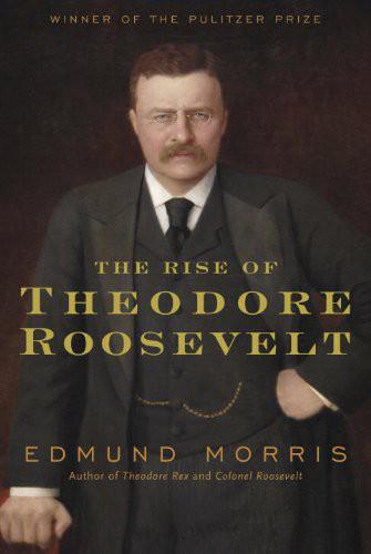The Rise of Theodore Roosevelt book 2