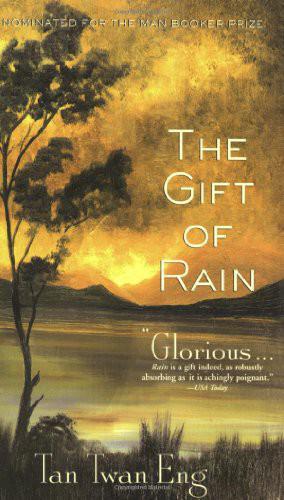 The Gift of Rain by Tan Twan