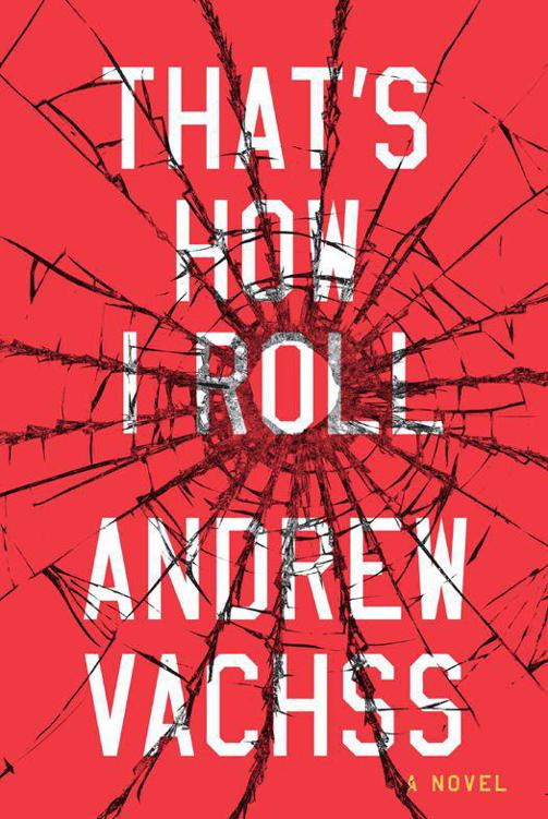 That's How I Roll - Andrew Vachss