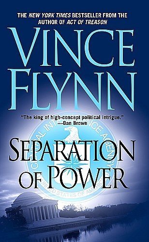 book 3 - Separation of Power - Vince Flynn