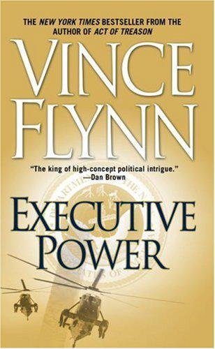 book 4 - Executive Power - Vince Flynn